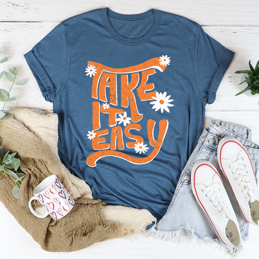 Take It Easy T-Shirt