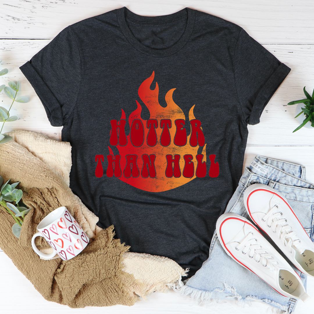 Hotter Than Hell T-Shirt shopmerchmallow Hotter Than Hell T-Shirt