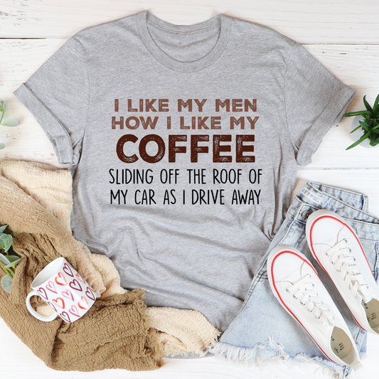 I Like My Men How I Like My Coffee T-Shirt shopmerchmallow I Like My Men How I Like My Coffee T-Shirt