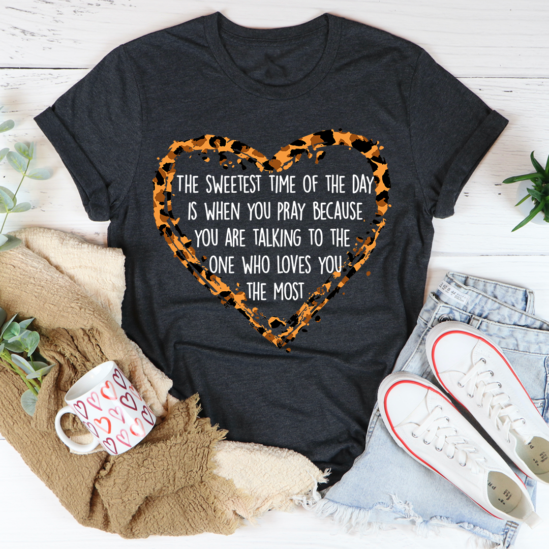 The Sweetest Time Of The Day T-Shirt