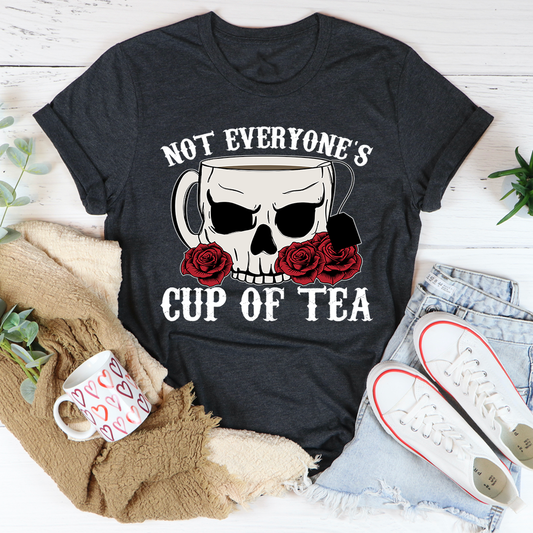 Not Everyone's Cup Of Tea T-Shirt shopmerchmallow Not Everyone's Cup Of Tea T-Shirt