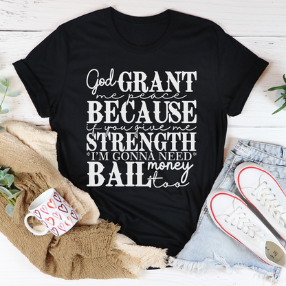 God Grant Me Peace T-Shirt