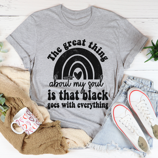 The Great Thing About My Soul T-Shirt shopmerchmallow The Great Thing About My Soul T-Shirt