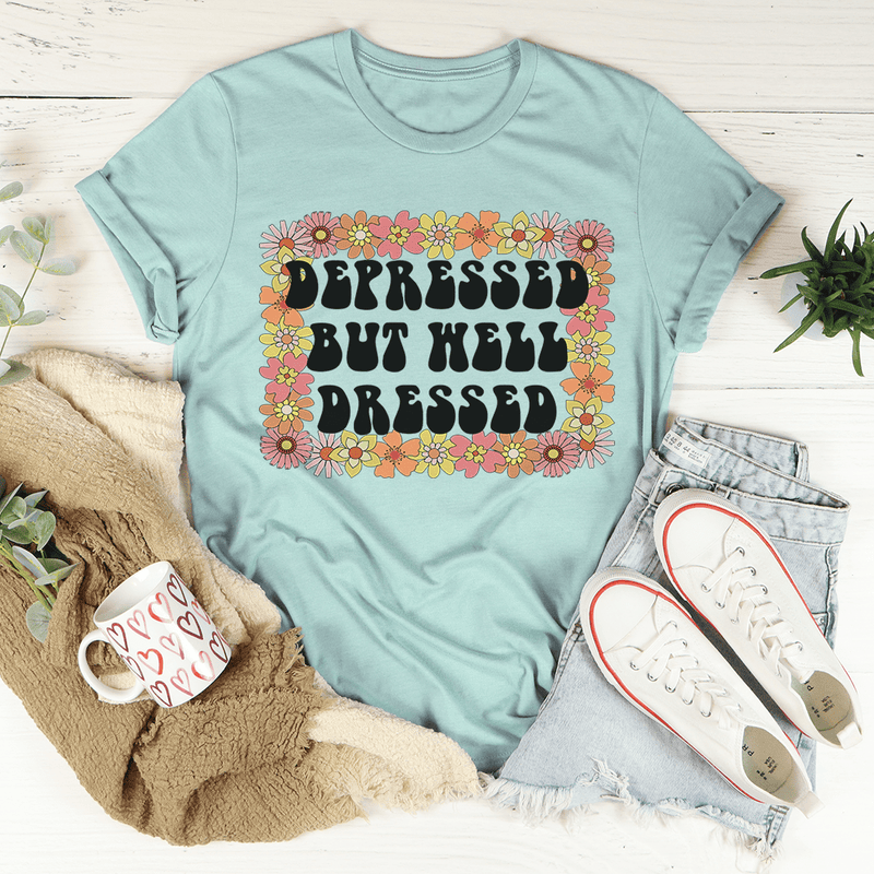 Depressed But Well Dressed T-Shirt shopmerchmallow Depressed But Well Dressed T-Shirt