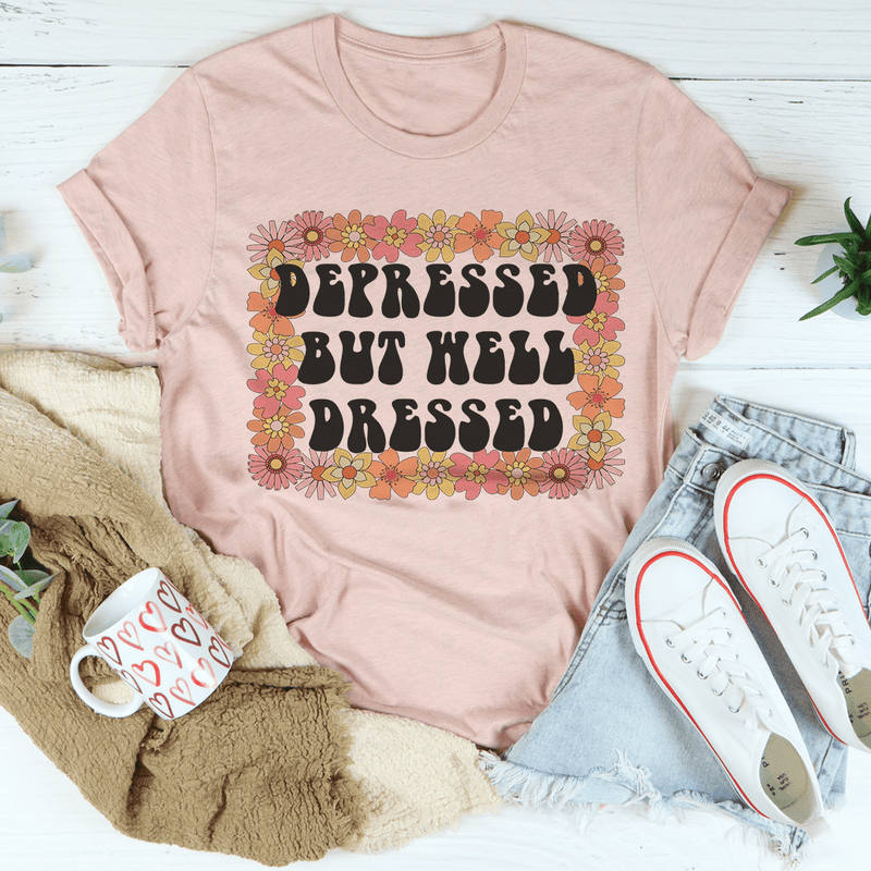 Depressed But Well Dressed T-Shirt shopmerchmallow Depressed But Well Dressed T-Shirt