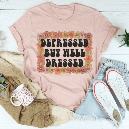 Depressed But Well Dressed T-Shirt shopmerchmallow Depressed But Well Dressed T-Shirt