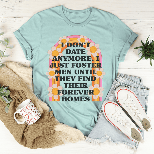 I Don't Date Anymore T-Shirt shopmerchmallow I Don't Date Anymore T-Shirt