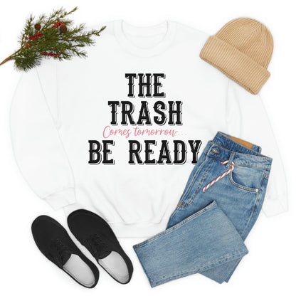 The Trash Comes Tomorrow shopmerchmallow The Trash Comes Tomorrow