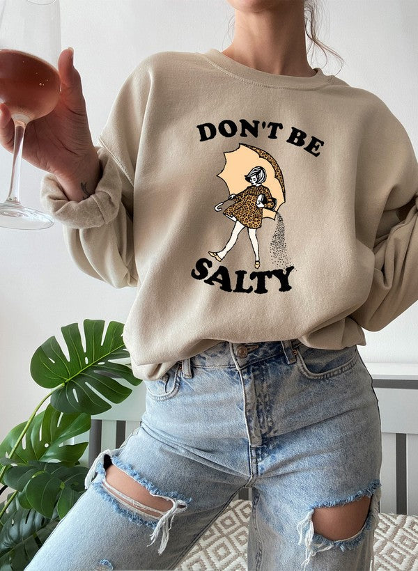 Dont Be Salty Sweat Shirt shopmerchmallow Virgin Teez - Black Hoodie