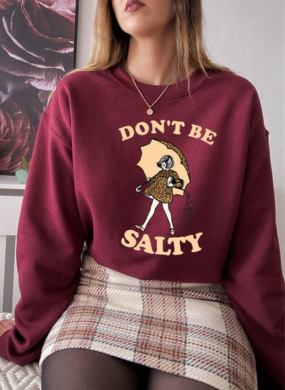 Dont Be Salty Sweat Shirt shopmerchmallow Virgin Teez - Black Hoodie