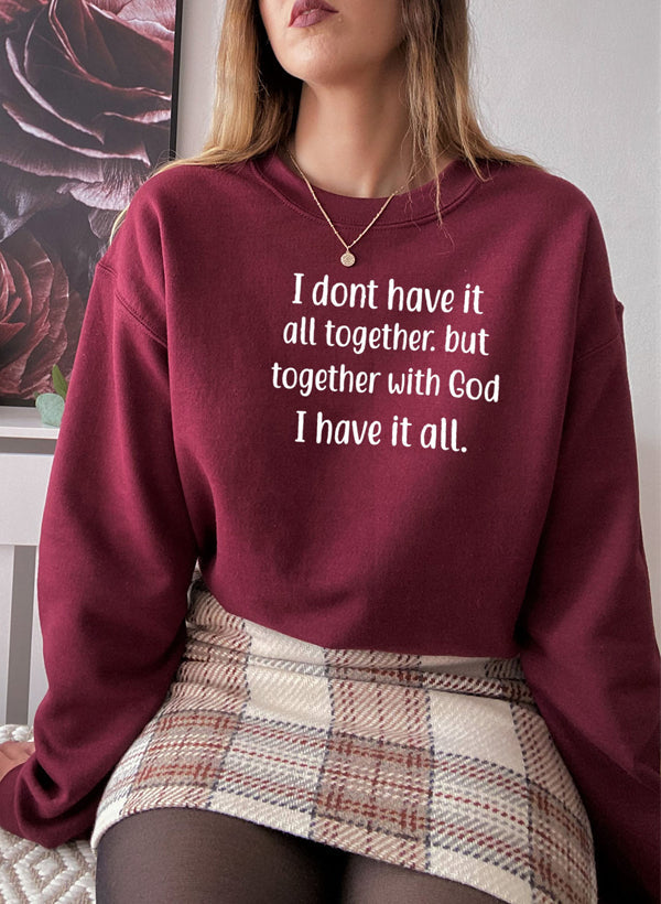 I Dont Have It All Together Sweat Shirt shopmerchmallow Virgin Teez - Black Hoodie