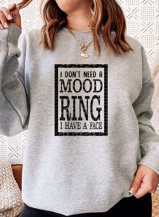 I Dont Need A Mood Ring I HAVE A FACE Sweat Shirt shopmerchmallow Virgin Teez - Black Hoodie