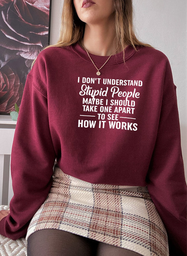I Dont Understand Stupid People Sweat Shirt shopmerchmallow Virgin Teez - Black Hoodie