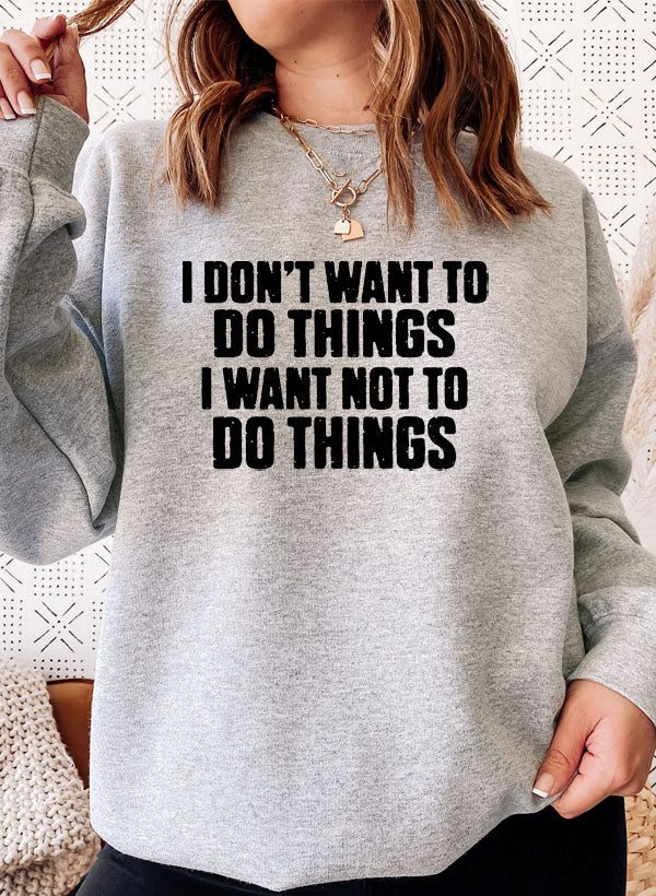I Dont Want To Do Things Sweat Shirt shopmerchmallow Virgin Teez - Black Hoodie