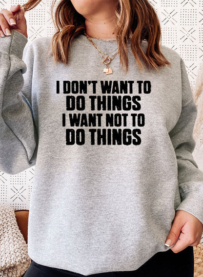 I Dont Want To Do Things Sweat Shirt shopmerchmallow Virgin Teez - Black Hoodie