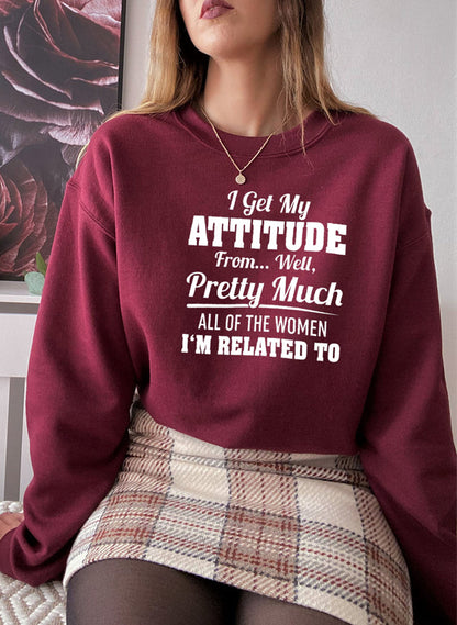 I Get My Attitude From Well Pretty Much All Of The Women I Am Related To Sweat Shirt shopmerchmallow Virgin Teez - Black Hoodie