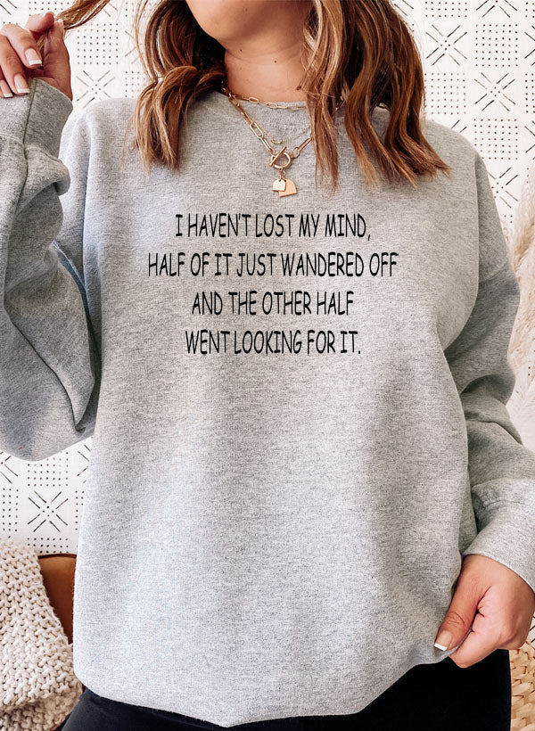 I Havent Lost My Mind Sweat Shirt shopmerchmallow Virgin Teez - Black Hoodie