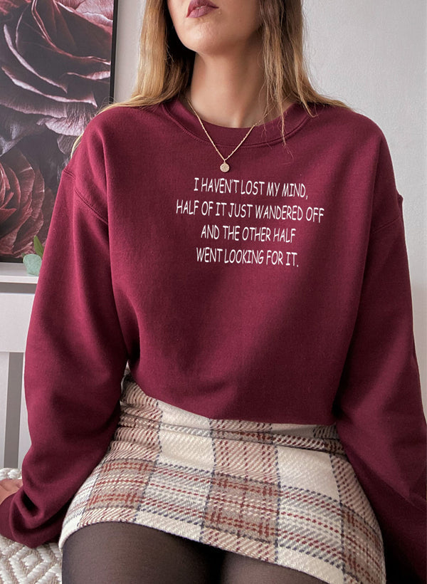 I Havent Lost My Mind Sweat Shirt shopmerchmallow Virgin Teez - Black Hoodie