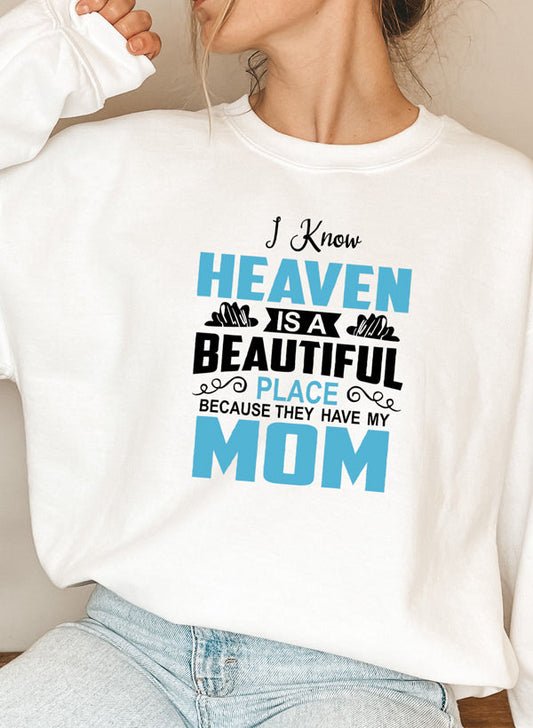 I Know Heaven Is A Beautiful Place Mom Sweat Shirt shopmerchmallow Virgin Teez - Black Hoodie
