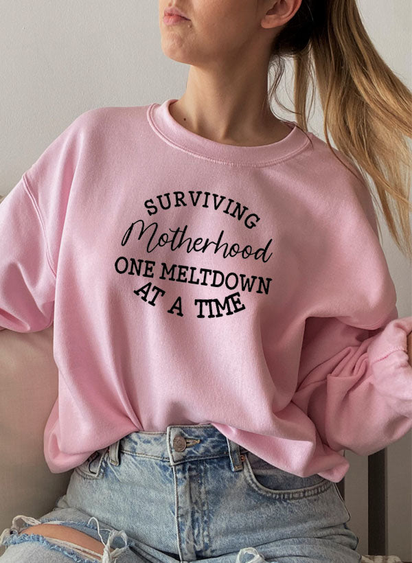 Surviving Motherhood Sweat Shirt