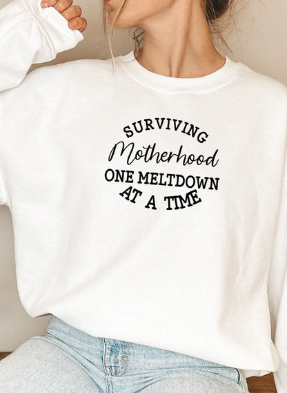 Surviving Motherhood Sweat Shirt