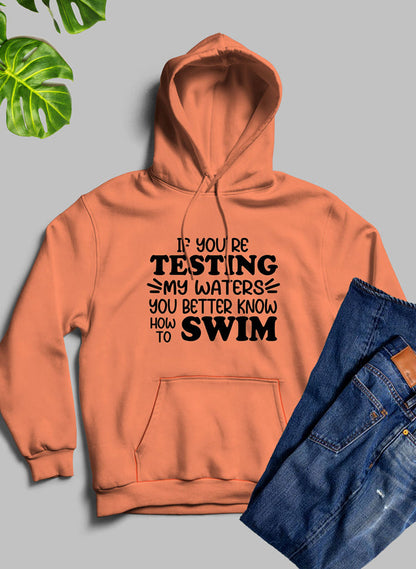 Testing My Waters Hoodie shopmerchmallow Virgin Teez - Black Hoodie