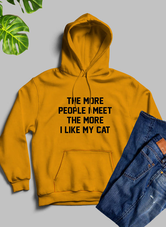 The More People I Meet The More I Like My Cat Hoodie shopmerchmallow Virgin Teez - Black Hoodie