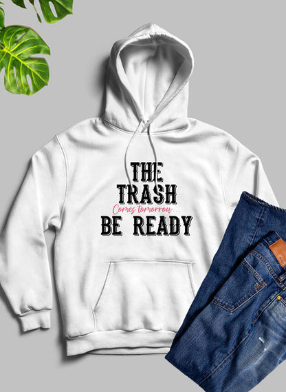 The Trash Comes Tomorrow Hoodie shopmerchmallow Virgin Teez - Black Hoodie