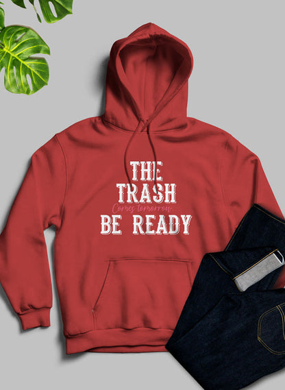 The Trash Comes Tomorrow Hoodie shopmerchmallow Virgin Teez - Black Hoodie