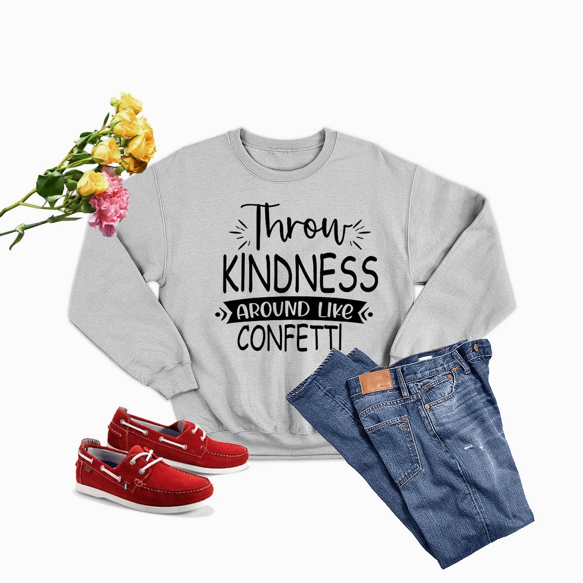 Throw Kindness Around Like Confetti Sweat Shirt shopmerchmallow Throw Kindness Around Like Confetti Sweat Shirt