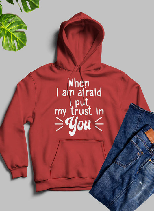 When I Am Afraid I Put My Trust In You Hoodie shopmerchmallow Virgin Teez - Black Hoodie