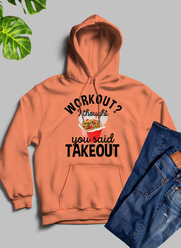 Workout I Thought You Said Takeout Hoodie shopmerchmallow Virgin Teez - Black Hoodie