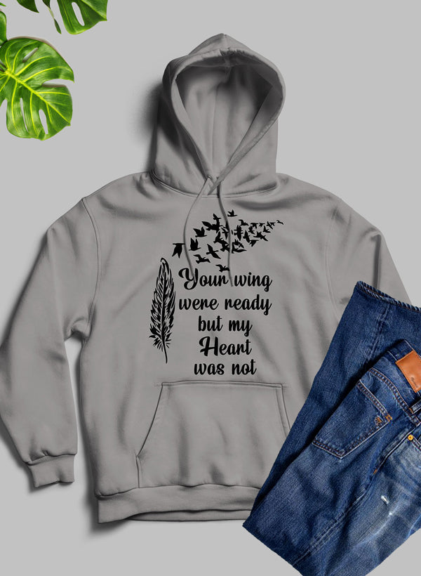 Your Wings Were Ready But My Heart Was Not Hoodie shopmerchmallow Virgin Teez - Black Hoodie