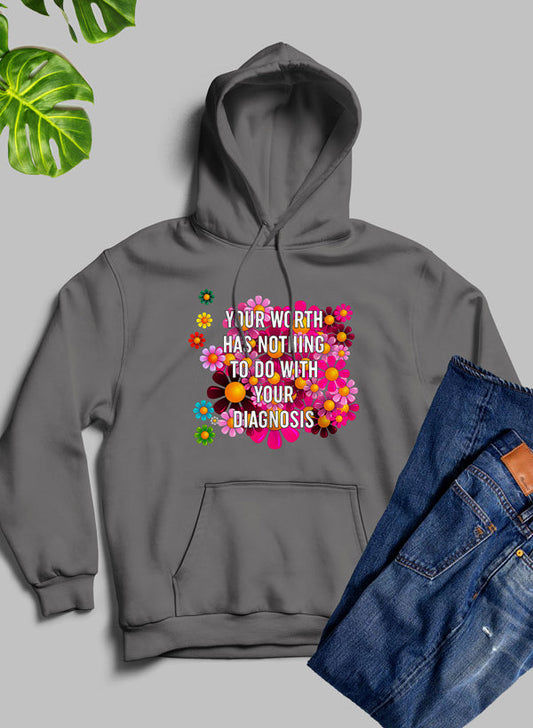 Your Worth Has Nothing To Do With Your Diagnosis Hoodie shopmerchmallow Virgin Teez - Black Hoodie