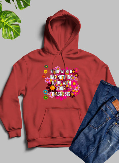 Your Worth Has Nothing To Do With Your Diagnosis Hoodie shopmerchmallow Virgin Teez - Black Hoodie