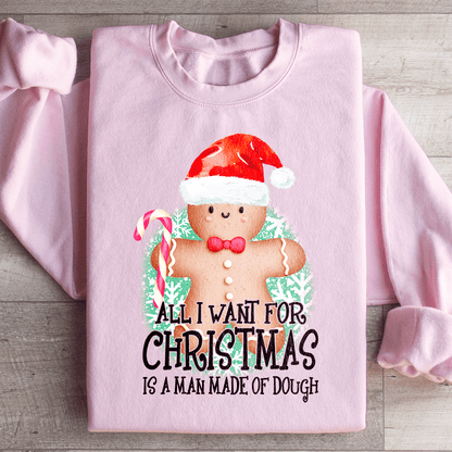 All I Want For Christmas Is A Man Made Of Dough shopmerchmallow All I Want For Christmas Is A Man Made Of Dough