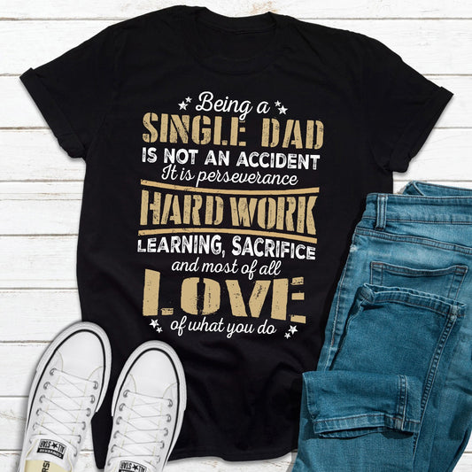 Being A Single Dad T-Shirt shopmerchmallow Being A Single Dad T-Shirt