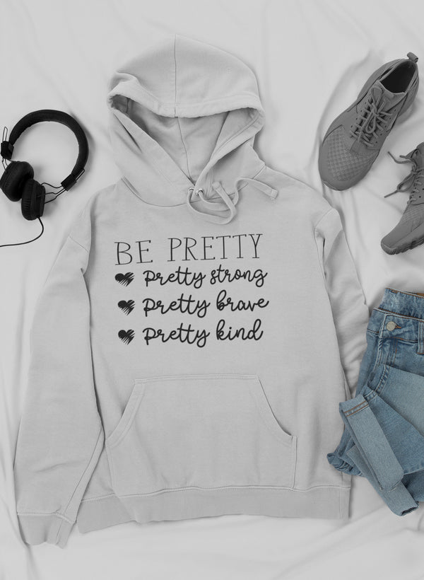 Be Pretty Hoodie shopmerchmallow Virgin Teez - Black Hoodie