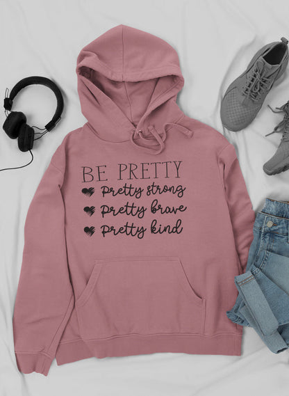 Be Pretty Hoodie shopmerchmallow Virgin Teez - Black Hoodie