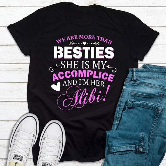 We Are More Than Besties T-Shirt shopmerchmallow We Are More Than Besties T-Shirt