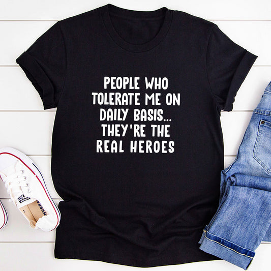 People Who Tolerate Me On Daily Basis T-Shirt shopmerchmallow People Who Tolerate Me On Daily Basis T-Shirt