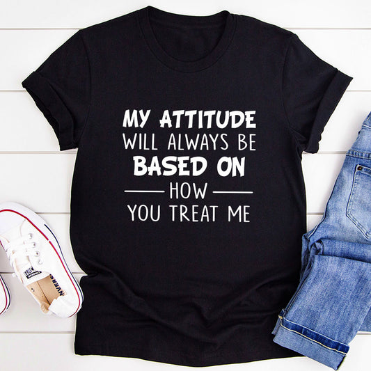My Attitude T-Shirt shopmerchmallow My Attitude T-Shirt