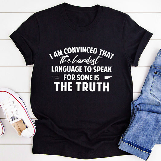 The Hardest Language To Speak T-Shirt shopmerchmallow The Hardest Language To Speak T-Shirt