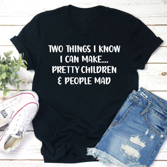 Two Things I Know T-Shirt shopmerchmallow Two Things I Know T-Shirt