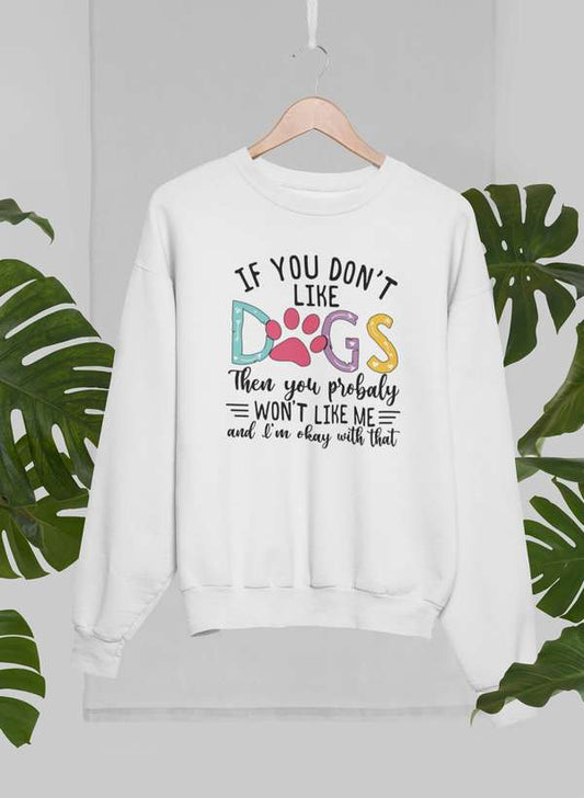 If You Don't Like Dogs Sweat Shirt shopmerchmallow Virgin Teez - Black Hoodie