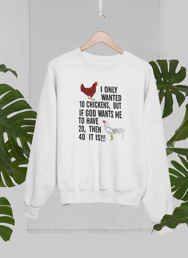 I Only Wanted 10 Chickens Sweat Shirt shopmerchmallow Virgin Teez - Black Hoodie