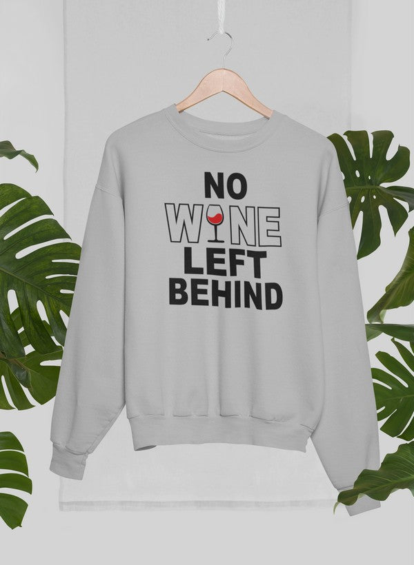 No Wine Left Behind Sweat Shirt shopmerchmallow Virgin Teez - Black Hoodie