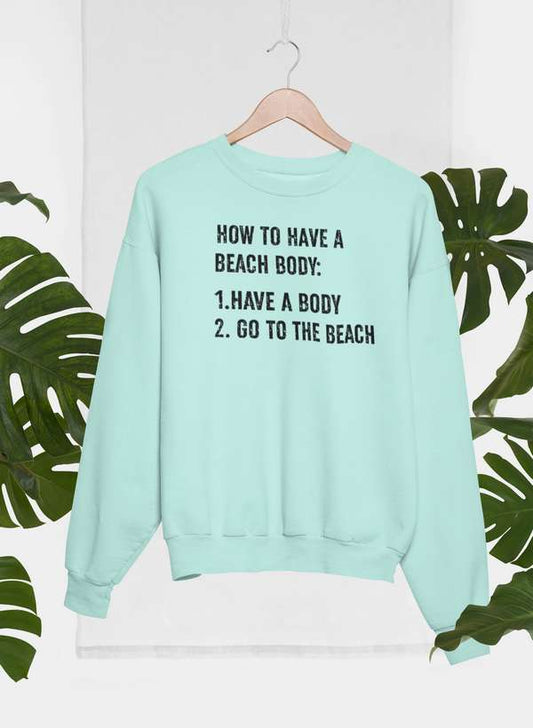 How to Have A Beach Body Sweat Shirt shopmerchmallow Virgin Teez - Black Hoodie