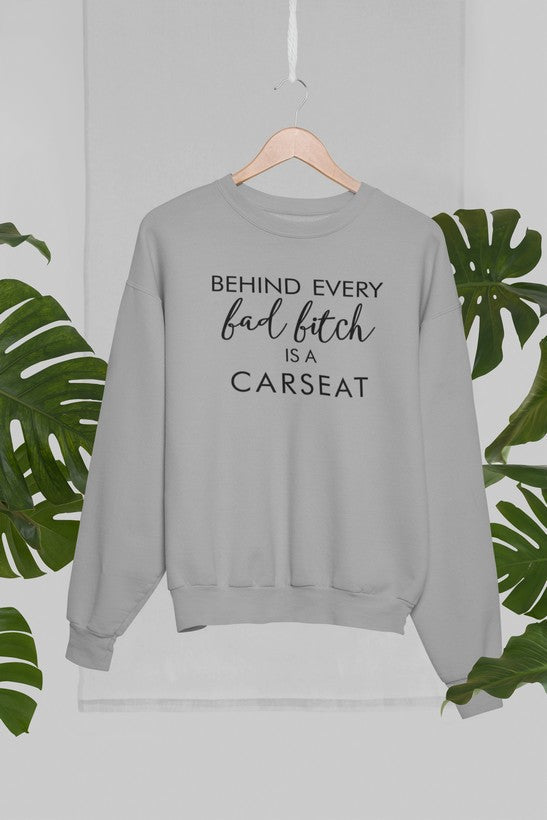 Behind Every Bad B Is A Car Seat Sweat Shirt shopmerchmallow Virgin Teez - Black Hoodie