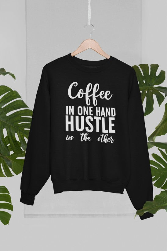 Coffee In One Hand Hustle In The Other Sweat Shirt shopmerchmallow Virgin Teez - Black Hoodie